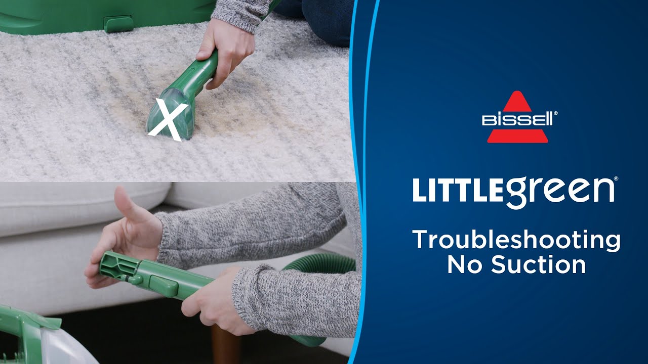 How to Troubleshoot No Suction | Little Green® Portable Carpet Cleaner