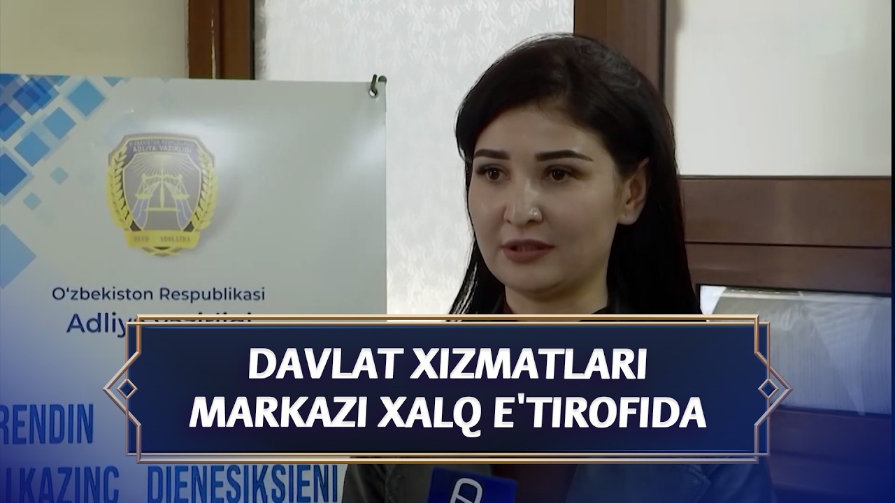 Davlat xizmatlari markazi xalq e'tirofida I Jarayon