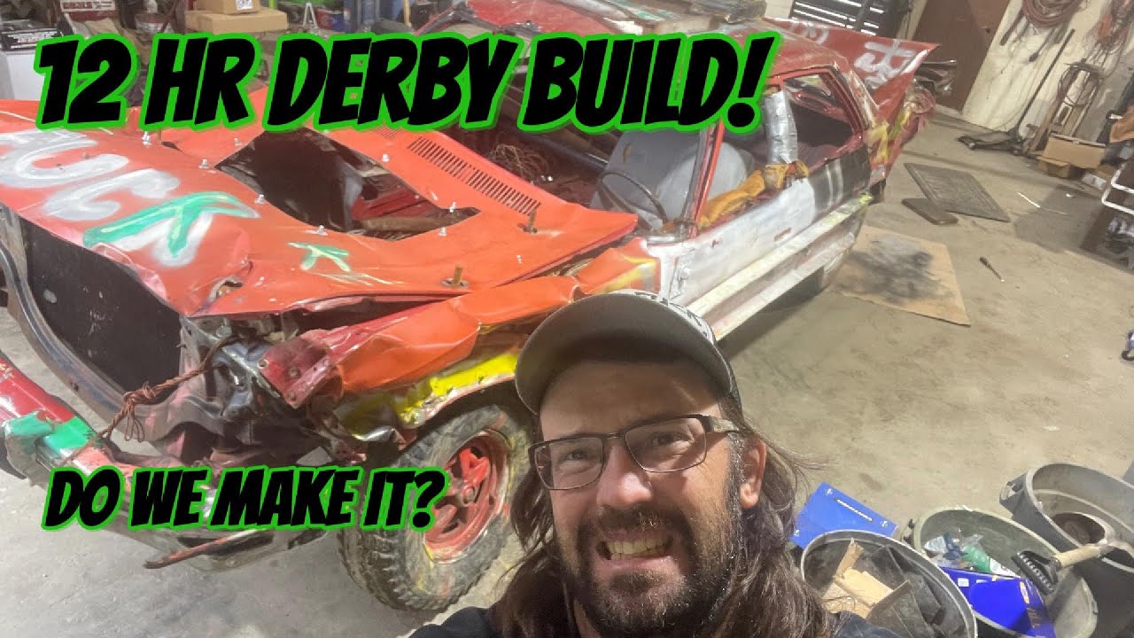 12 Hr Derby Build! Can We Do It?!