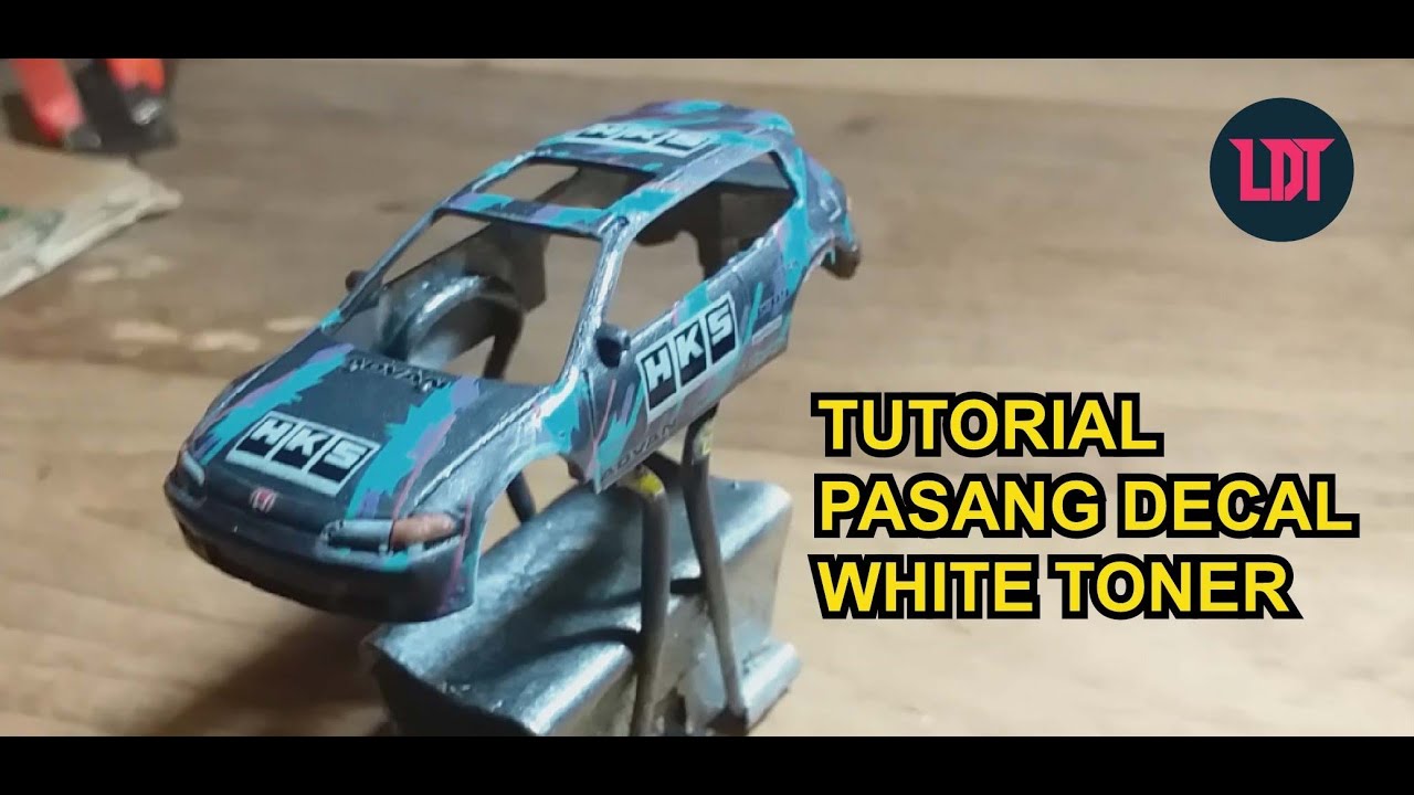 Tutorial pasang decal white toner pada hot wheels honda civic eg