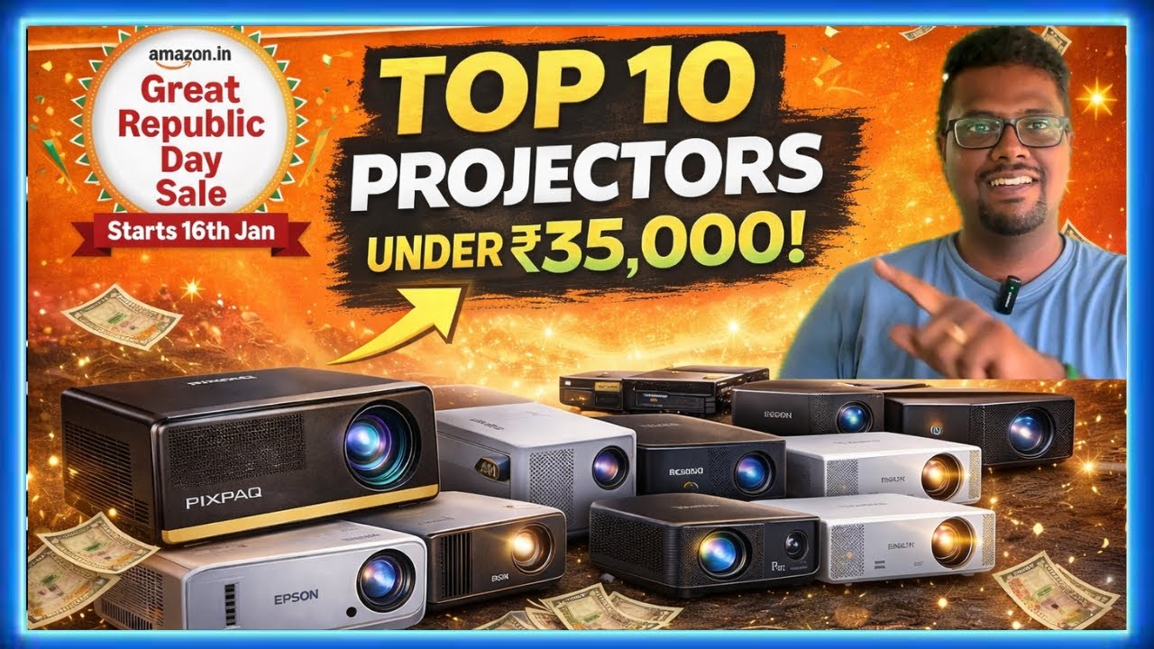 ₹35,000 குள் Top 10 Projectors 🔥 | Amazon Great Republic Day Sale | All Brands