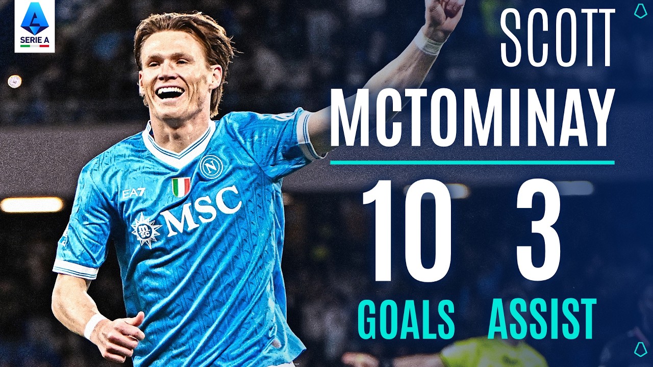 Has Scott McTominay Peaked at Napoli? | EVERY MCTOMINAY GOAL & ASSIST ⚽🔥