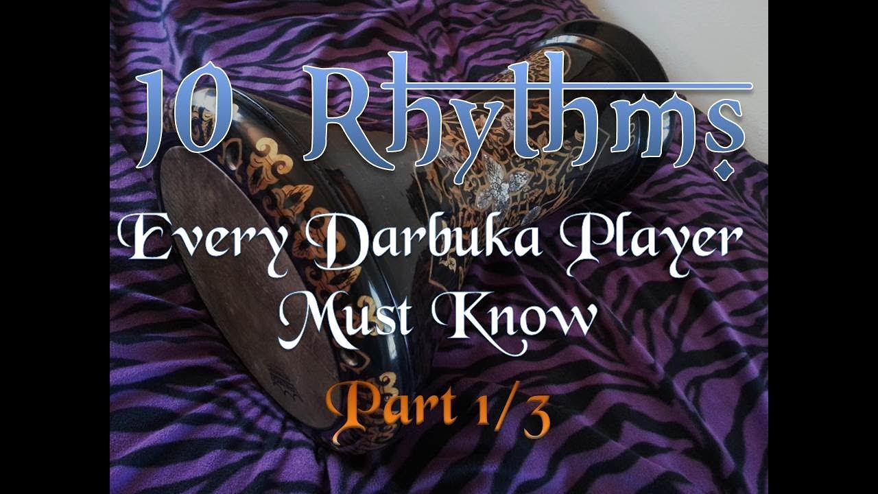 10 Rhythms Every Darbuka Player Must Know, Part 1 of 3: 2/4 Rhythms (Beginning)