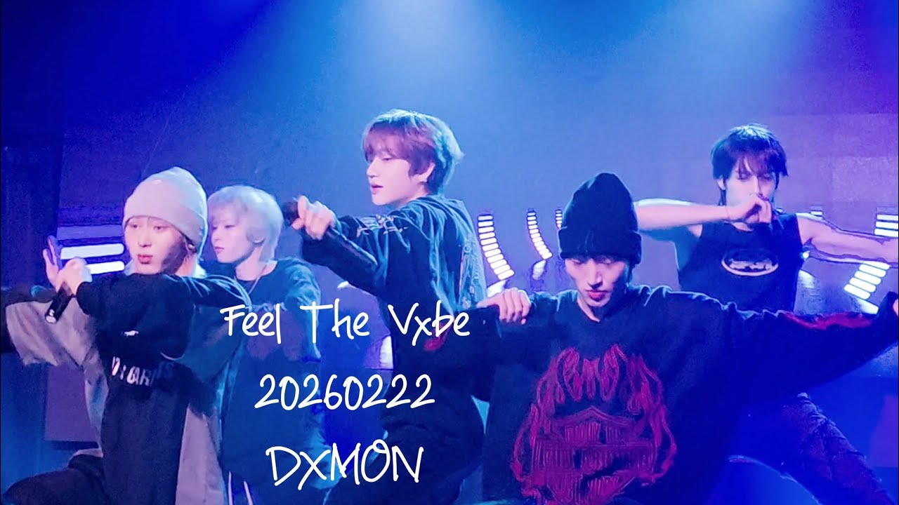 THE RISE OF DXMON LIVE in JAPAN 202602022 Feel The Vxbe