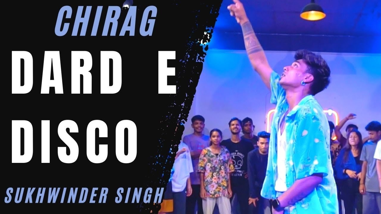 Dard - E - Disco || Chirag Gupta CHOREOGRAPHY || ALDTP 2023 || #aldtp2023 #artistleagueindia