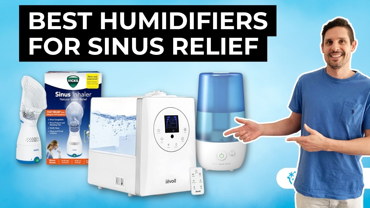 6 Best Humidifiers for Congestion, Sinus Pressure, and Dry Air