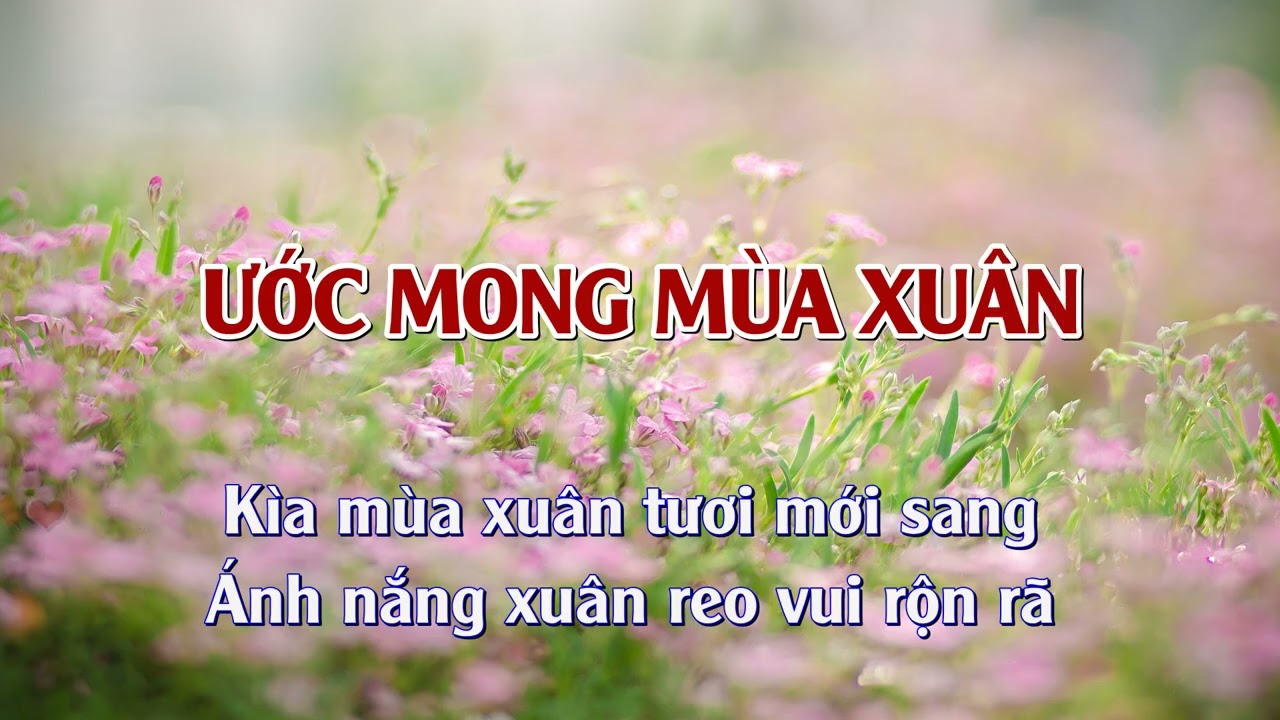 ƯỚC MONG MÙA XUÂN (Beat) - Nhạc Xuân Tin Lành
