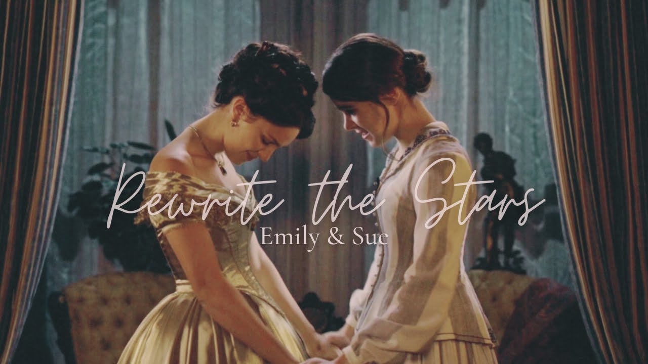 Emily & Sue | Rewrite the Stars
