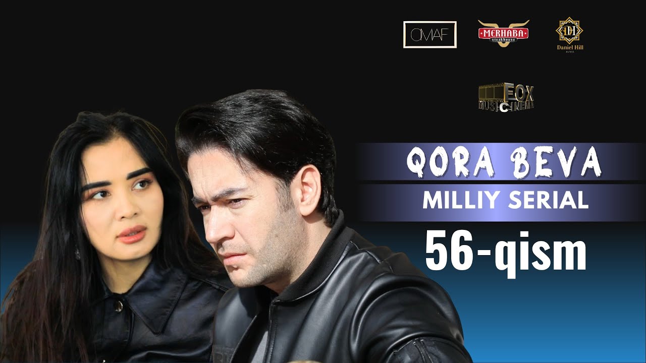 Qora Beva 56 - qism (milliy serial) | Қора Бева 56 - қисм (миллий сериал)