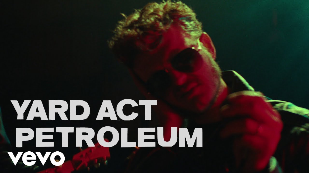 Yard Act - Petroleum