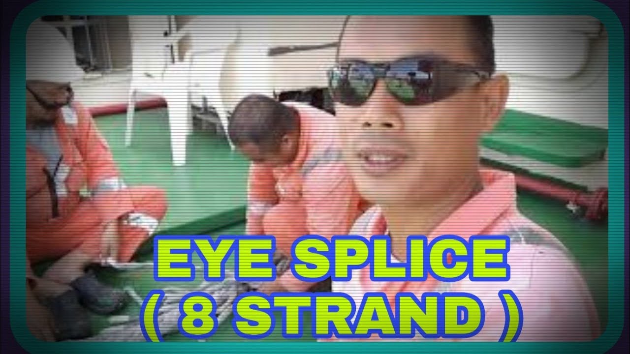 EYE SPLICE ( 8 STRAND ) TAGALOG