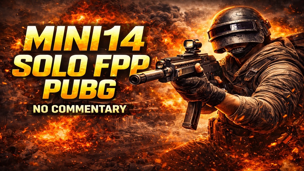 MINI14 Solo FPP PUBG – No Commentary | Pure Gameplay