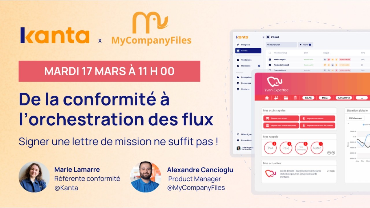 Kanta x MyCompanyFiles : De la conformité a l'orchestration des flux #expertcomptable