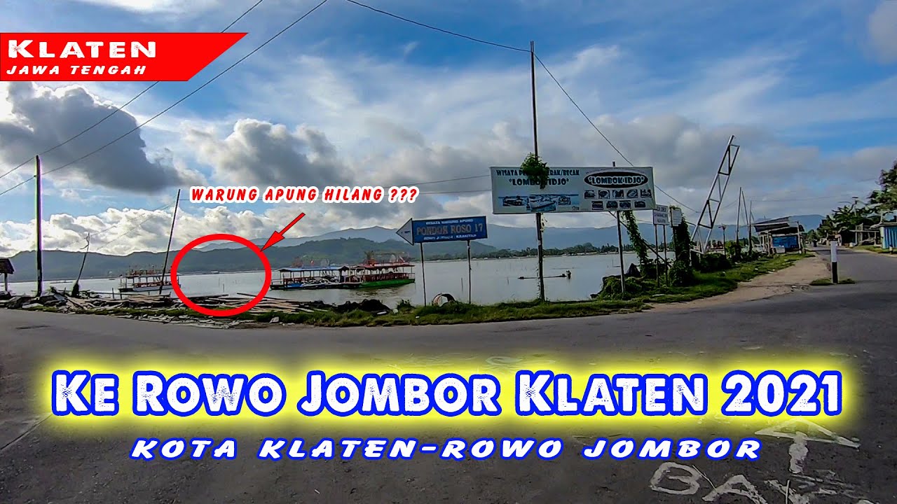Explore Klaten: Perjalanan ke Rowo Jombor Klaten Tahun 2021