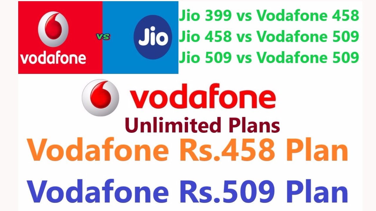 Vodafone Rs.509 Unlimited Data Plan for 84 Days | Rs.458 Unlimited Plan for 70 Days| Jio Vs Vodafone