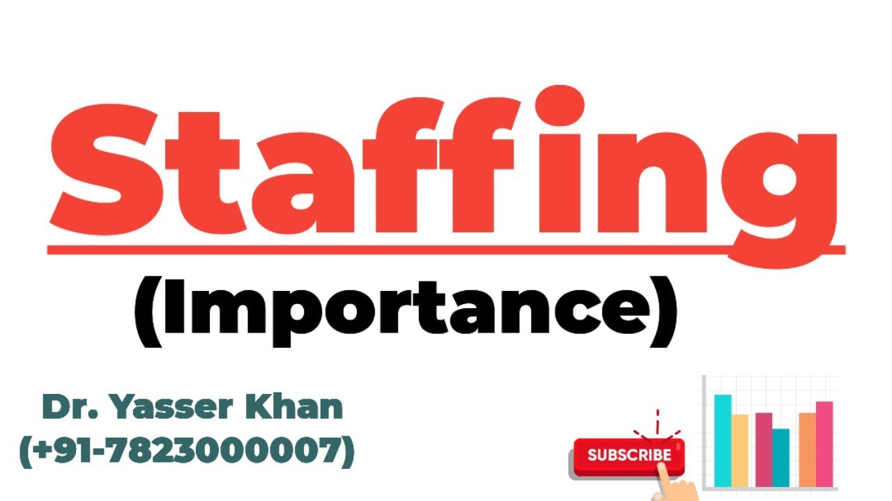 Importance Of Staffing