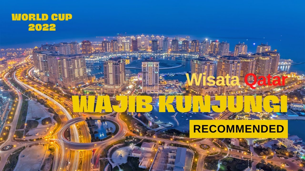 Beberapa Wisata Menarik Di Qatar Yang Harus Kamu Kunjungi 😍