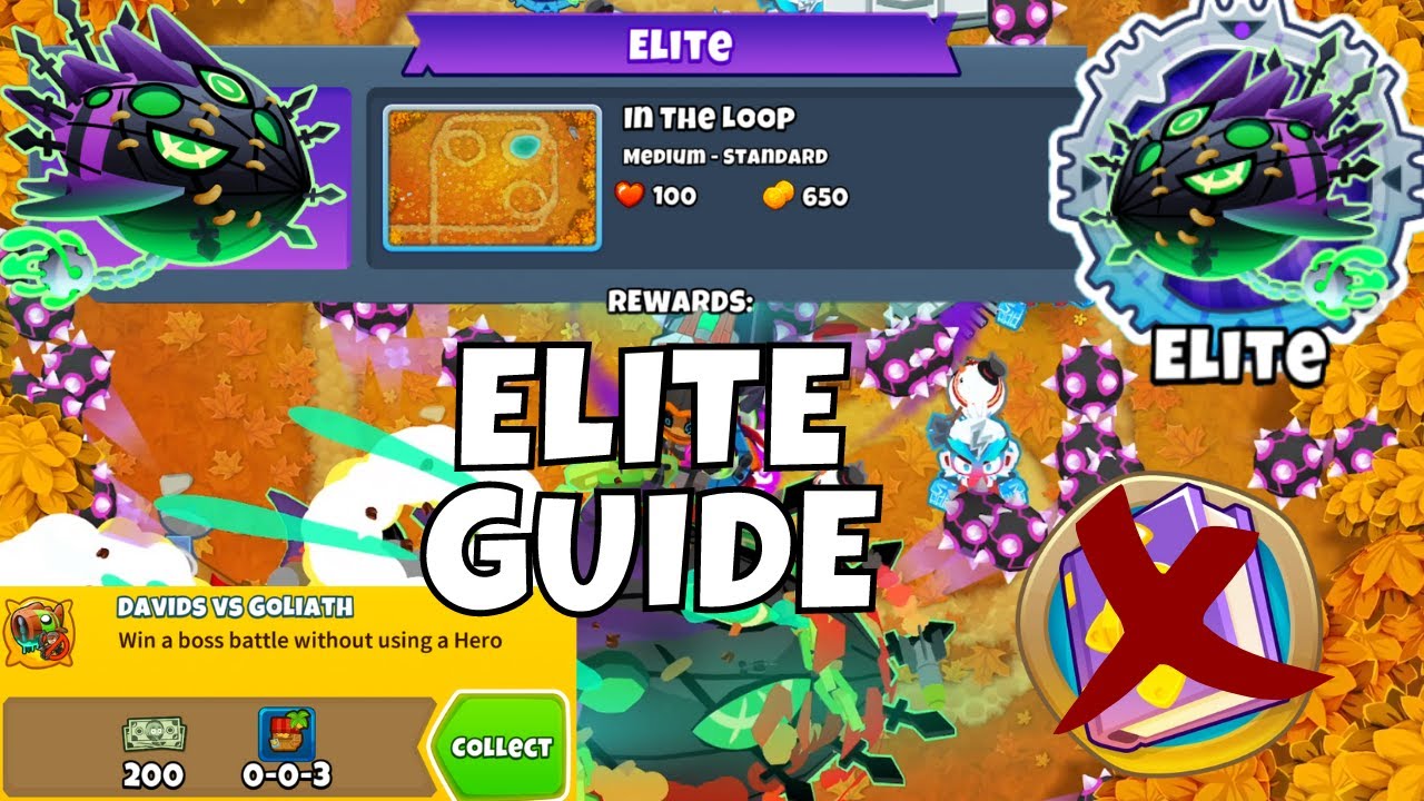 LYCH ELITE - GUIDE - NO MK - David vs. Goliath achievement - In the Loop - BTD6