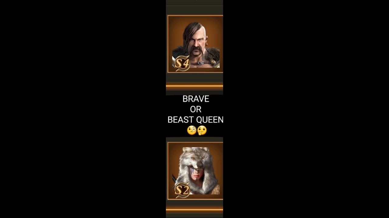 Brave or Beast Queen with Roz and Immortal. -Rise of empires ice and fire