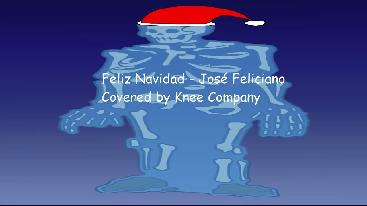 Feliz Navidad (Cover) - Knee Company
