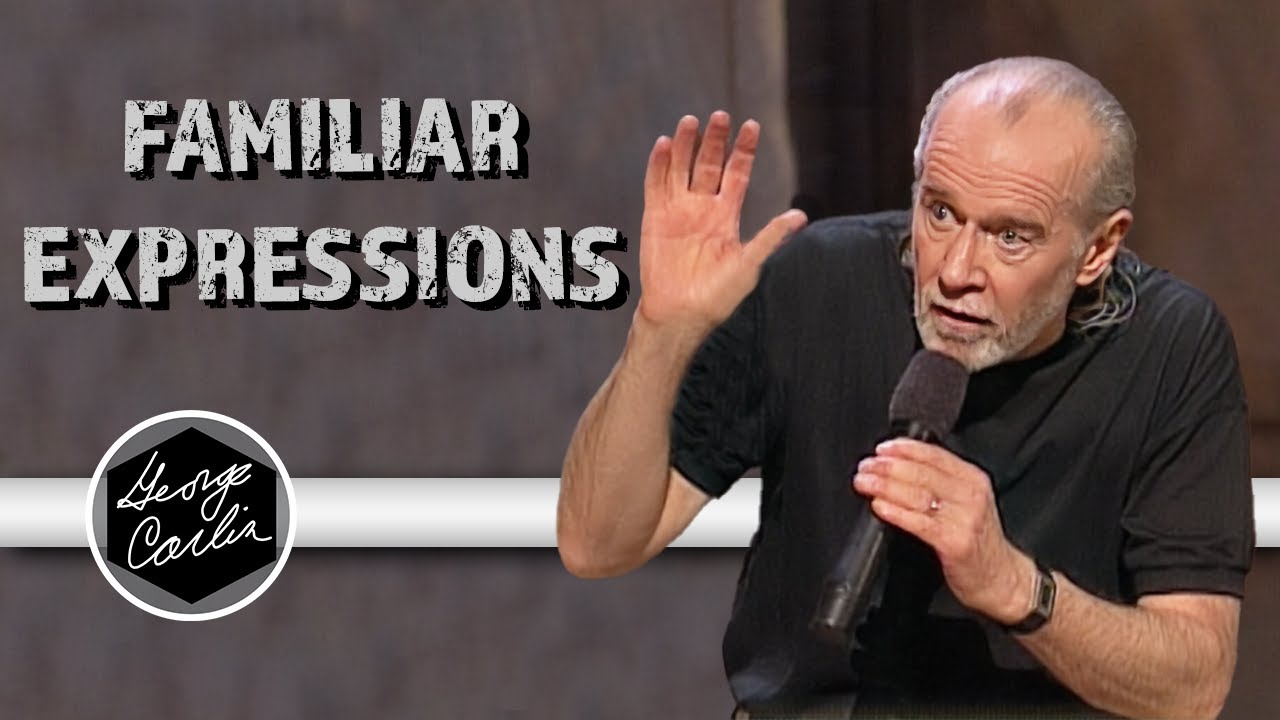 Familiar Expressions | George Carlin | Back in Town (1996)