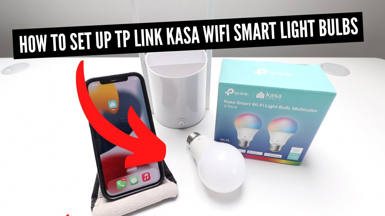 How to Set Up TP Link Kasa Smart Light Bulb