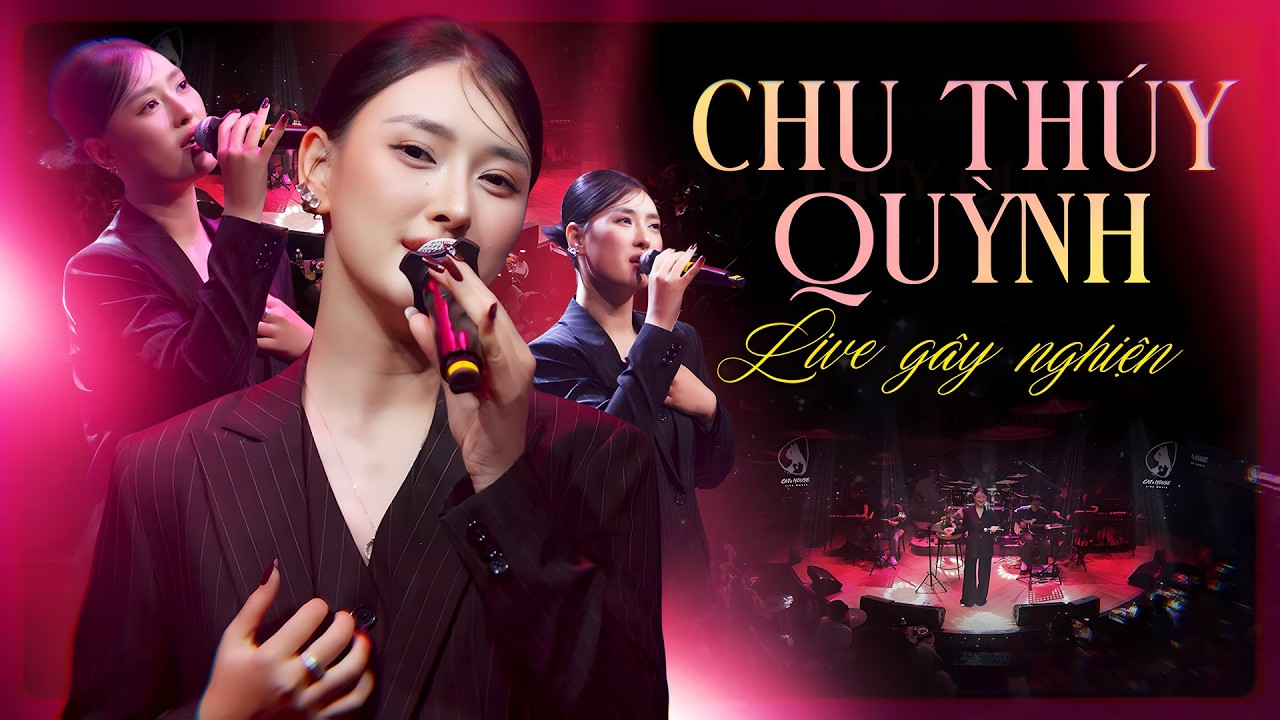 Chu Thúy Quỳnh Live Gây Nghiện 🎧 Giọng Hát Đậm Chất Riêng Khiến Khán Giả Nổi Da Gà | SHOW TOP HITS