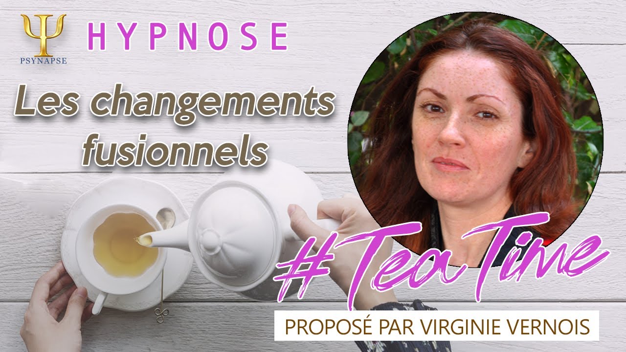 Faire face au changement : les changements fusionnels #TeaTime