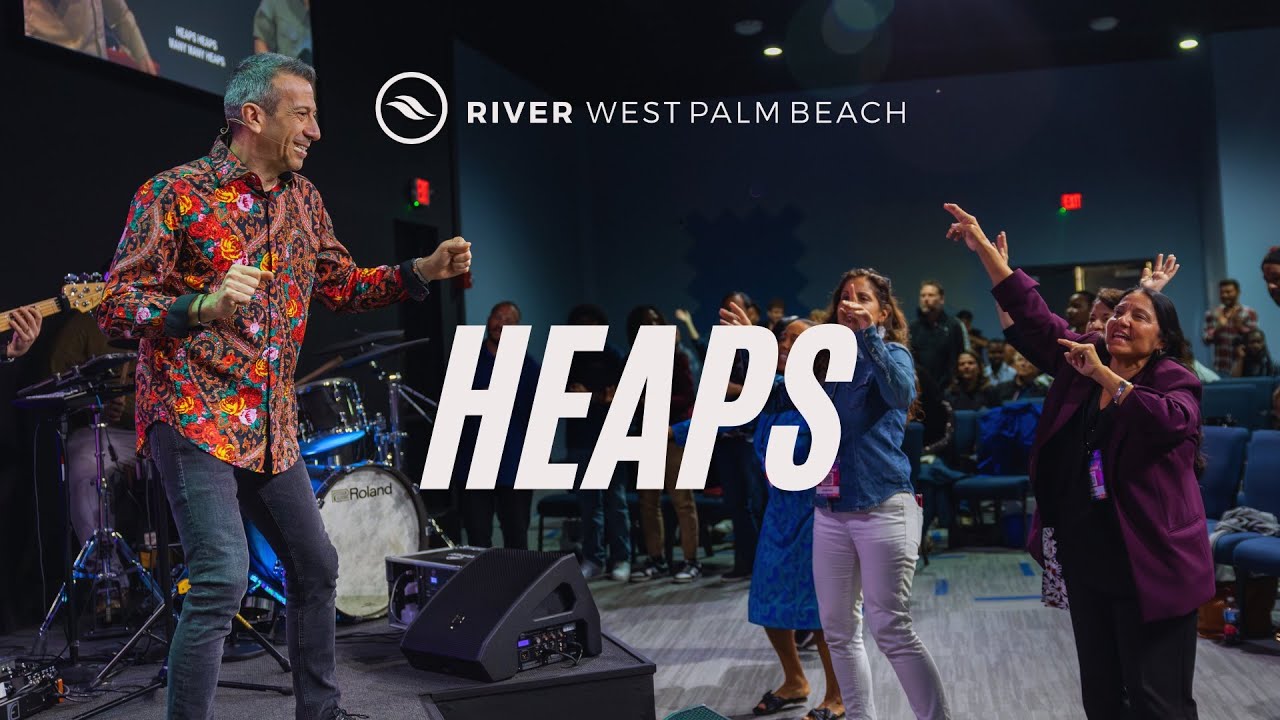 The Heaps Song | River Church WPB