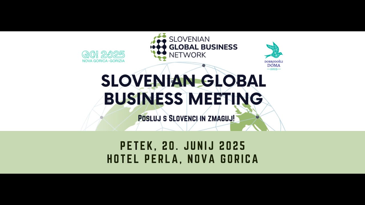 Pozdravni nagovori - Slovenian global business meeting: Posluj s Slovenci in zmaguj!