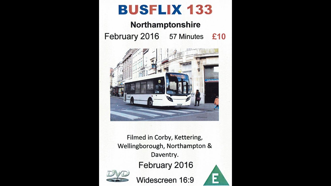 BUSFLIX 133  Northamptonshire  February 2016