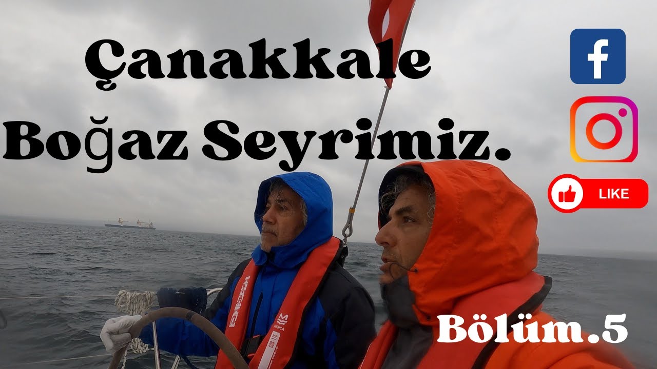 ÇANAKKALE BOĞAZ SEYRiMiZ.