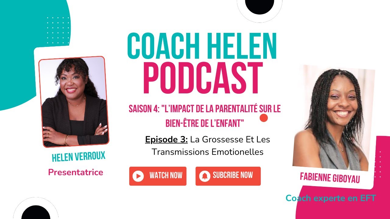 Saison 4: Episode 3: Grossesse et transmission émotionnelle