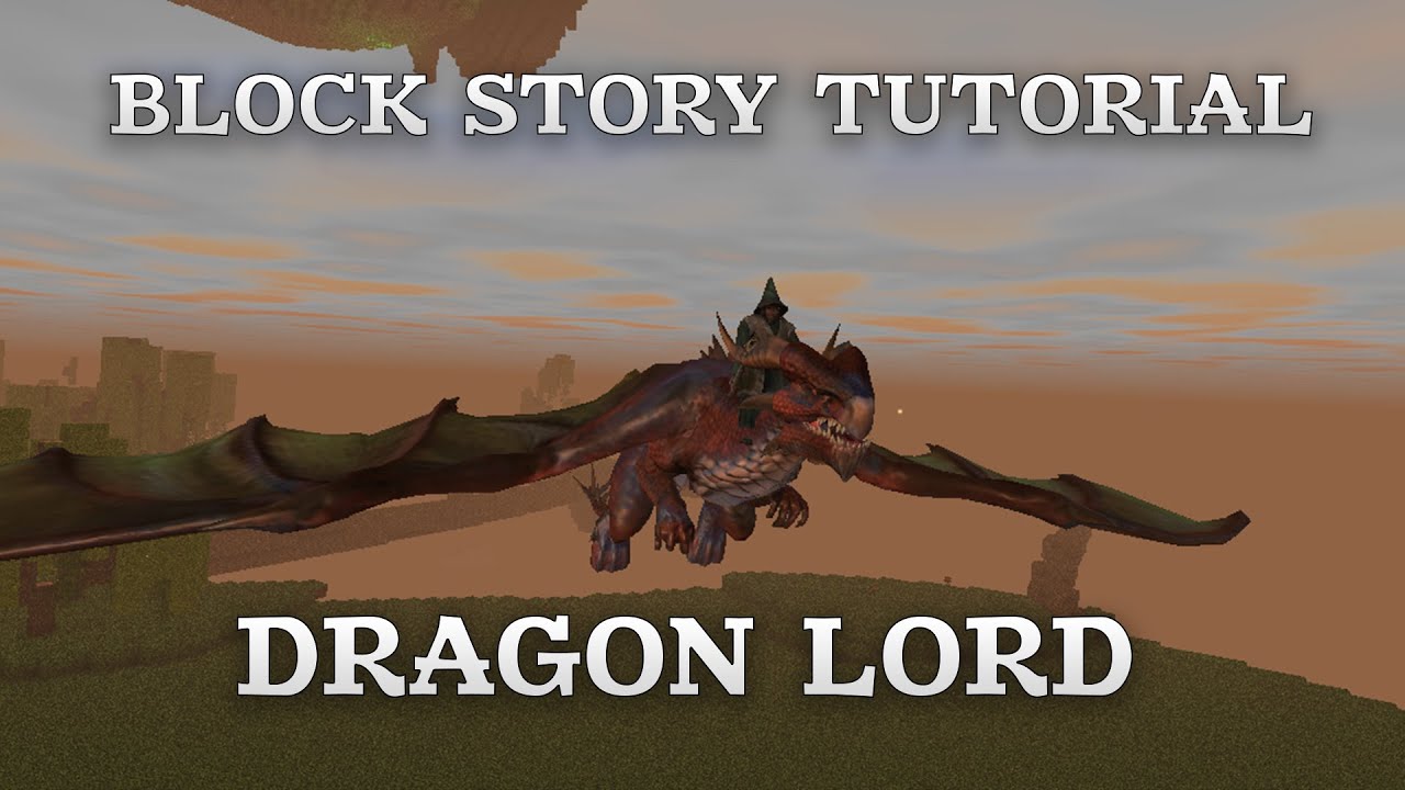Учебное пособие по Block Story: Повелитель драконов