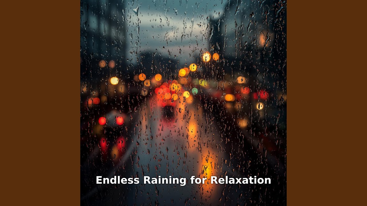 Endless Rain for Letting Go, Pt.14
