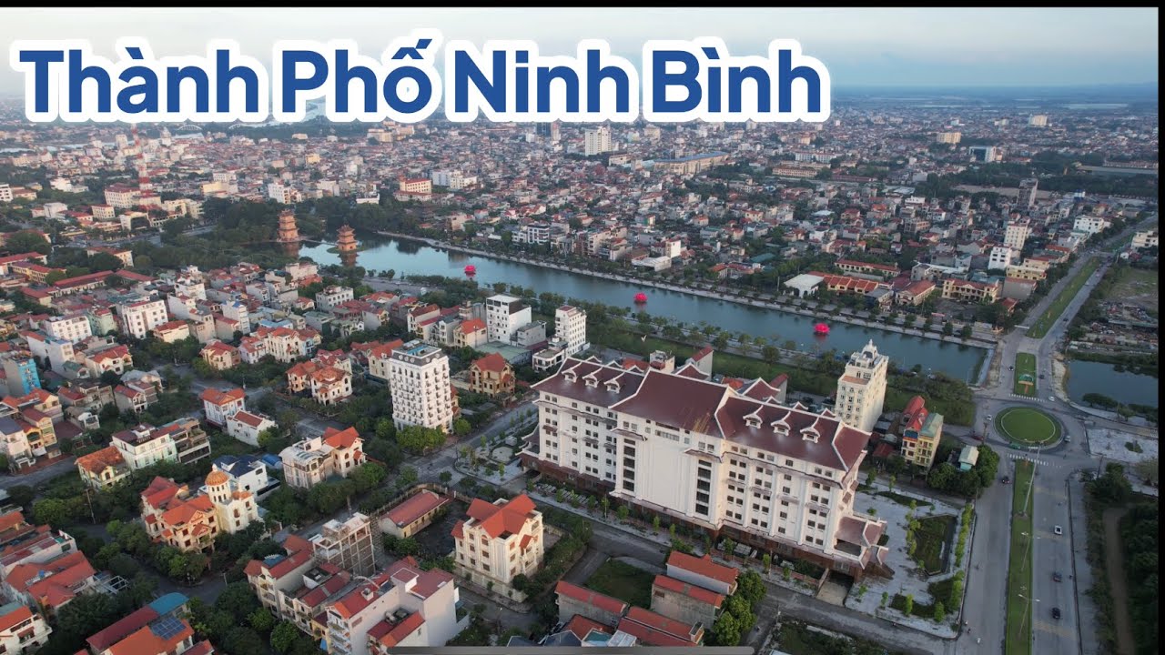 Thành Phố Ninh Bình / Flycam Toàn Cảnh #ninhbình #vietnamdiscovery #flycamvietnam #danhlamthangcanh