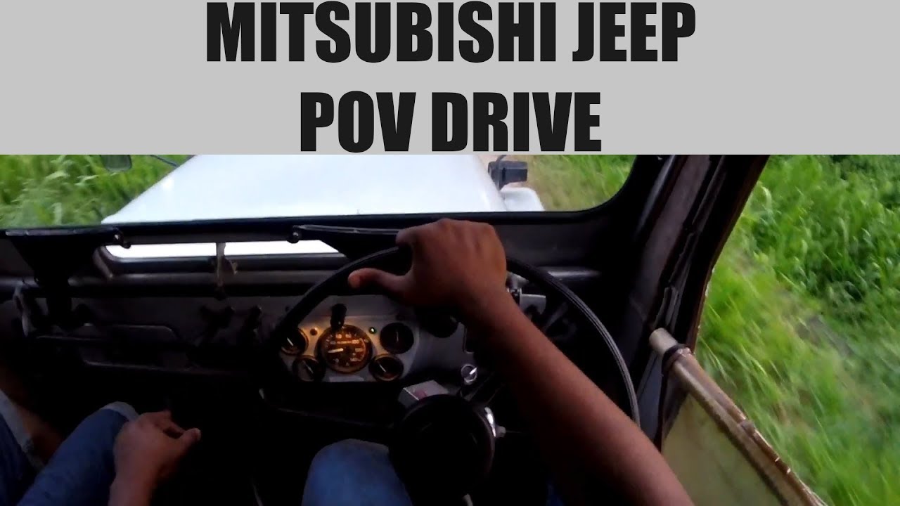 Mitsubishi Jeep 4DR6 POV Drive