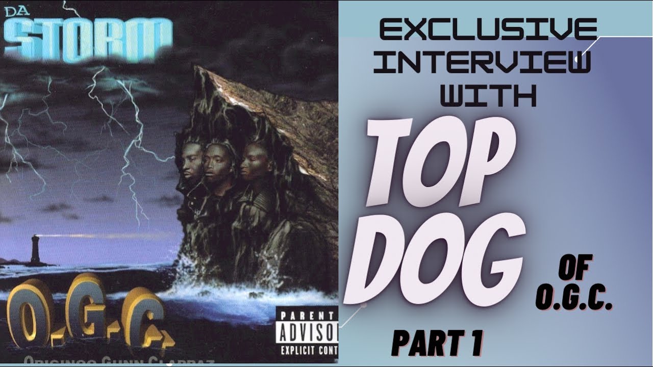 “History Lesson” Ep. 27 with Top Dog of O.G.C.