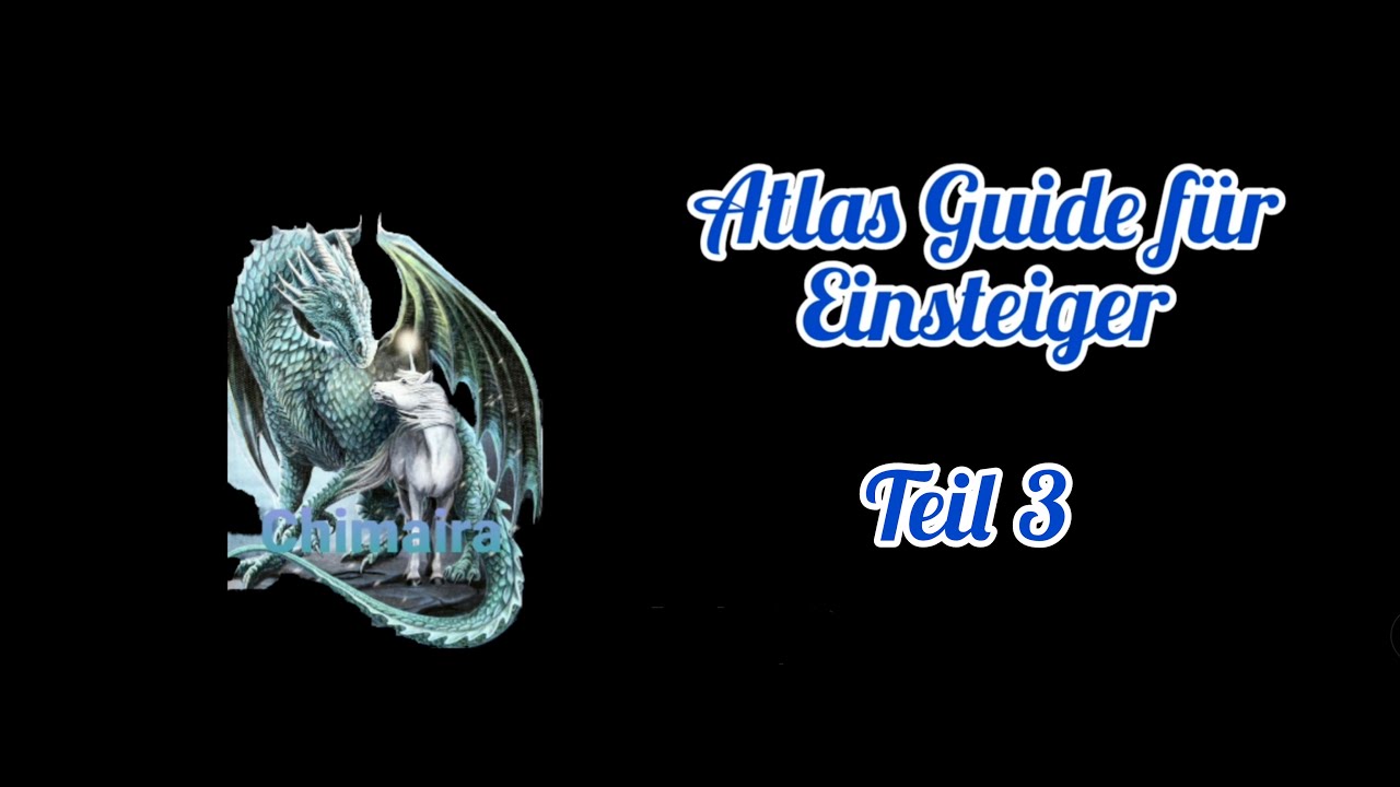 War Dragons: Atlas Guide f&uuml;r Einsteiger - Atlas und Saison Reiter (Teil 3)