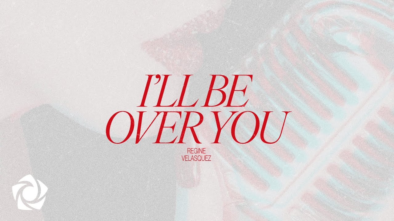Regine Velasquez - I’ll Be Over You (Lyrics)