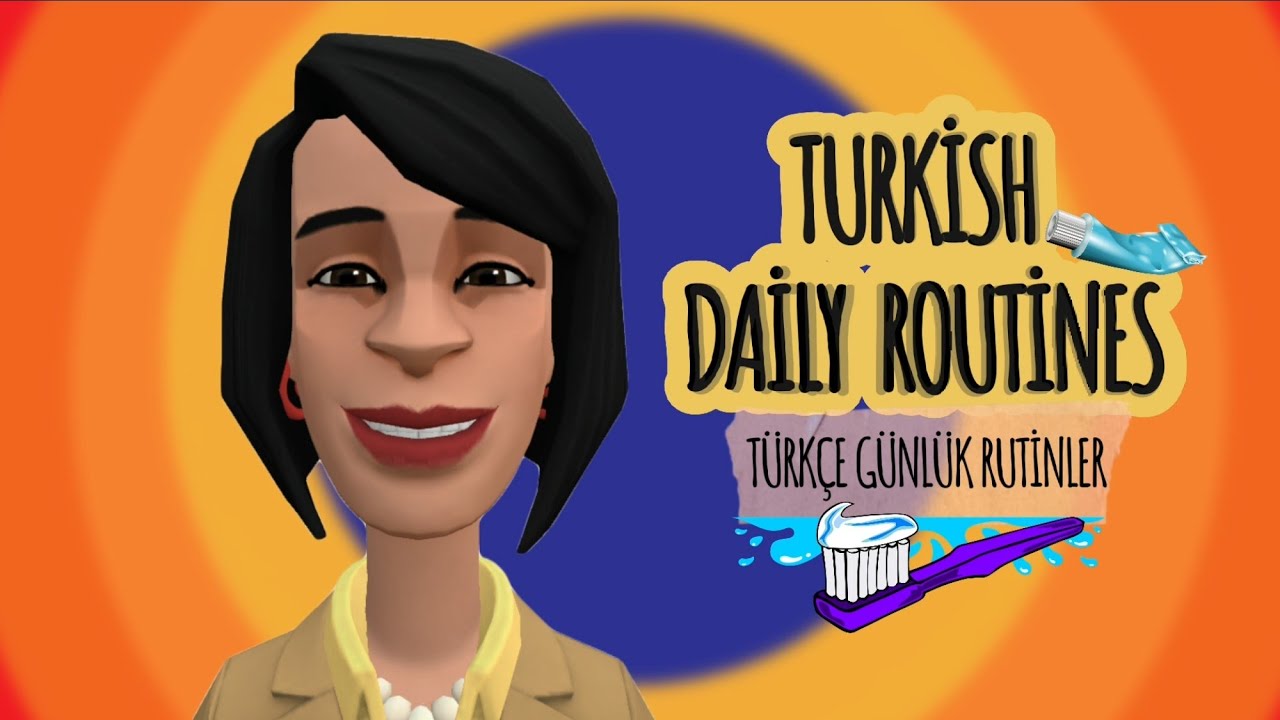 T&uuml;rk&ccedil;e G&uuml;nl&uuml;k Rutinler 1 📌 | Turkish Daily Routines 1 📌 | Learning Turkish A1