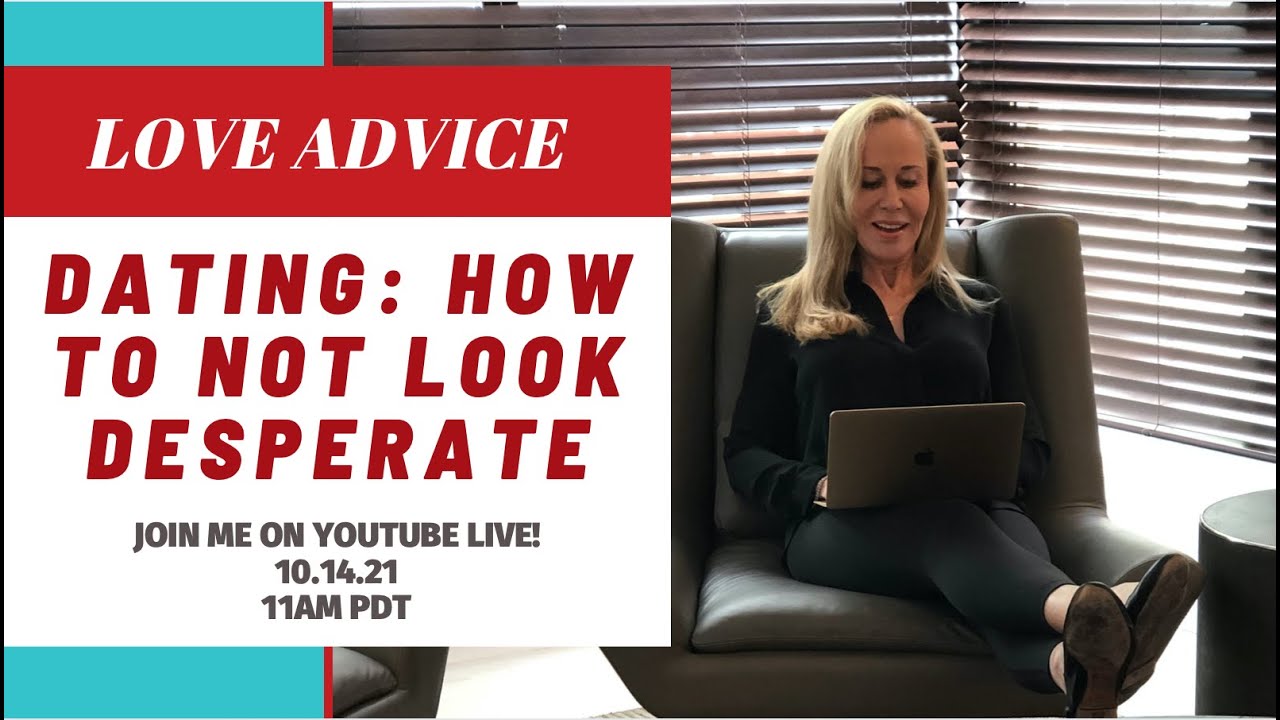 Dating: How to NOT look desperate @SusanWinter