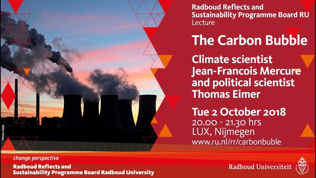 The Carbon Bubble | Lectures by Jean-Francois Mercure and Thomas Eimer