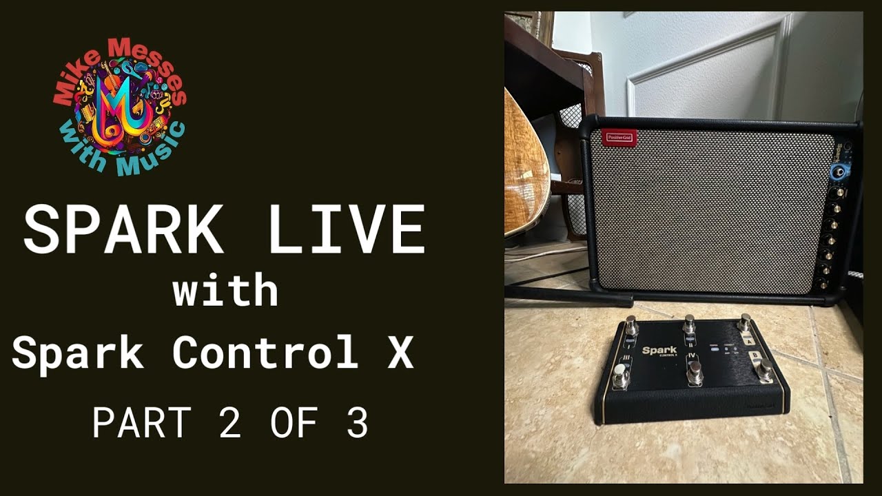 Spark Live with Spark Control X (2nd of 3 parts)