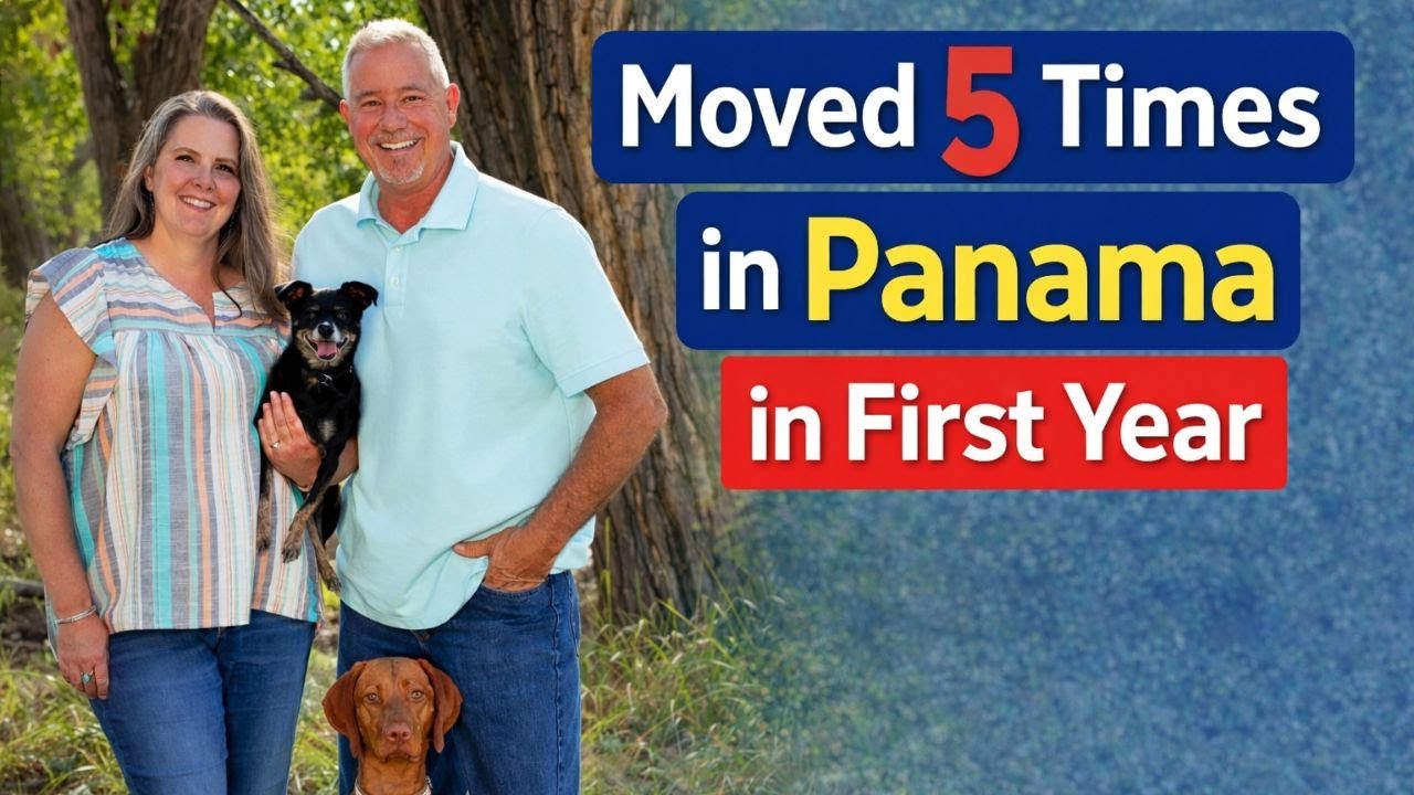 Ther Moved 5 Times in Their First Year in Panama - Find Out Why