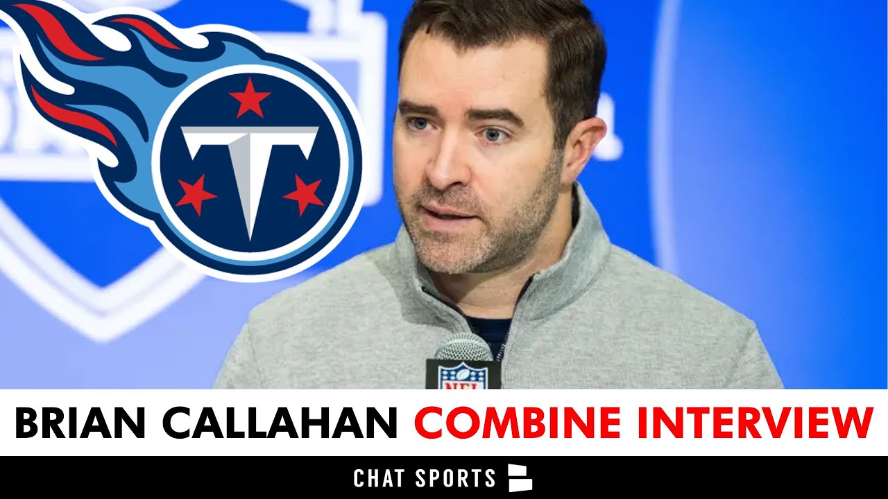Titans Head Coach Brian Callahan SOUNDS OFF On Cam Ward, Shedeur Sanders, More At 2025 NFL Combine