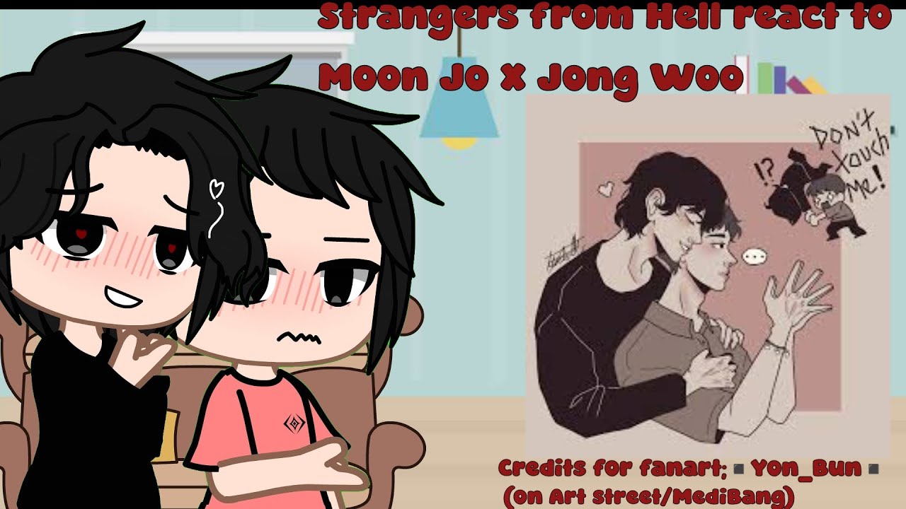 Strangers from Hell react to Moon Jo X Jong Woo//maybe mistakes😭🎀👌