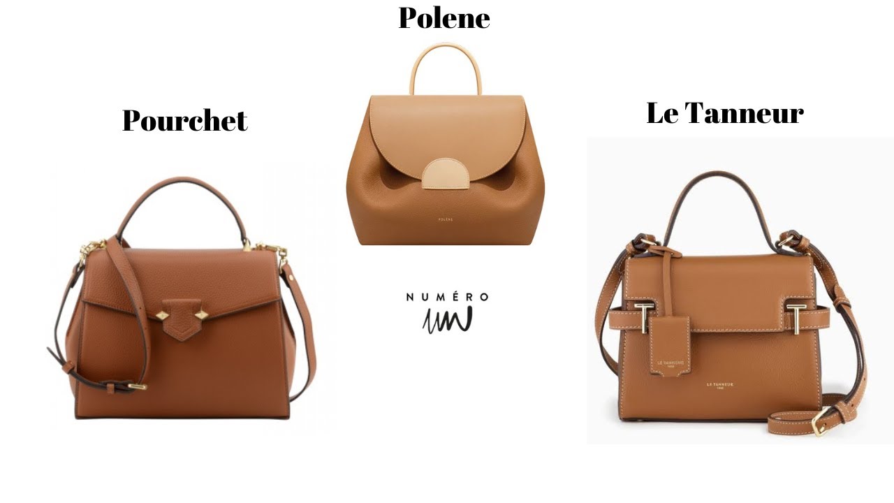 Polene, Pourchet and Le Tanneur  | Entry level luxury handbags | Anesu Sagonda