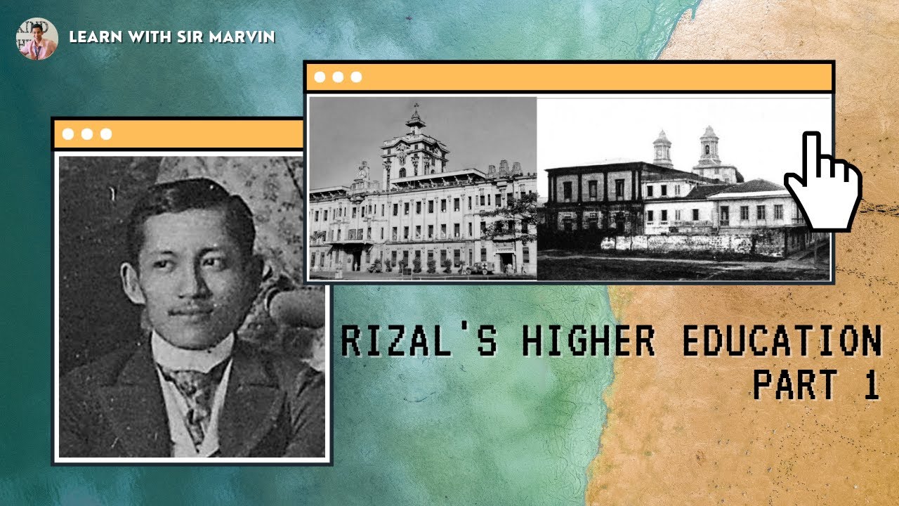 RIZAL'S HIGHER EDUCATION