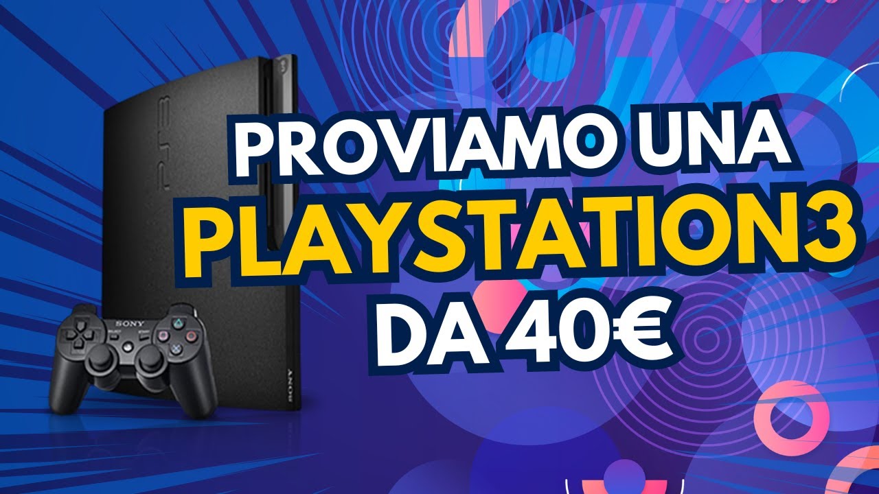 PLAYSTATION 3 nel 2024: SFRUTTIAMOLA al 100%